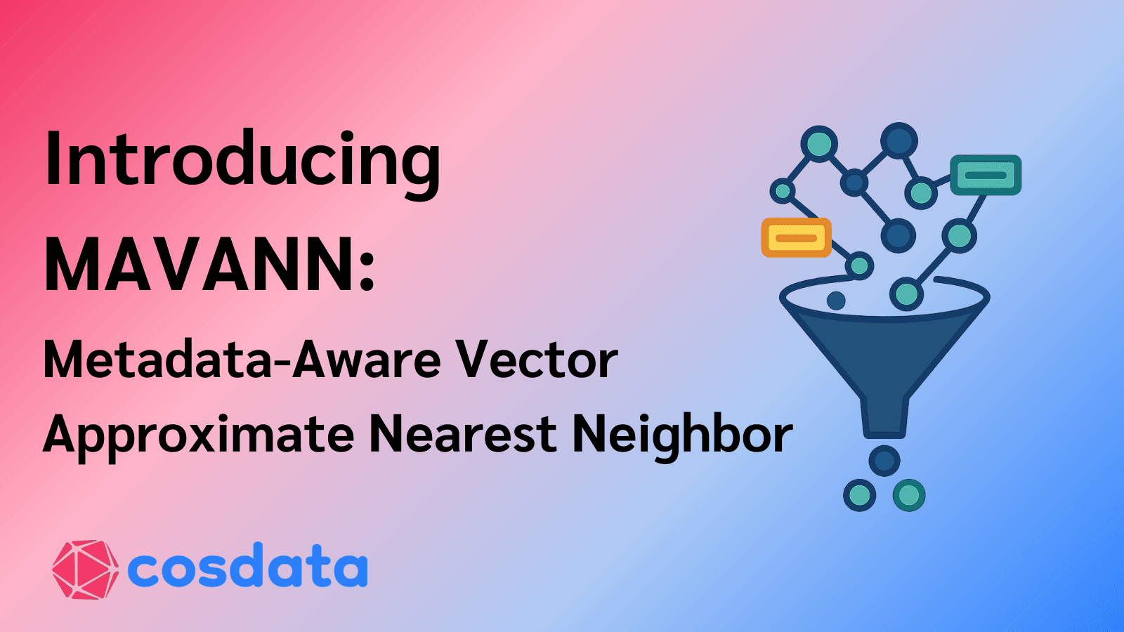 MAVANN: Metadata-Aware Vector Approximate Nearest Neighbor